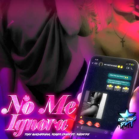 No Me Ignora ft. Roger Crapz & Rayn Fire | Boomplay Music