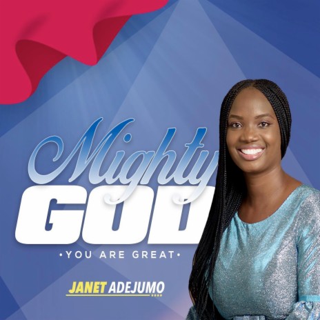 Mighty God You Are Great | Boomplay Music
