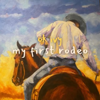 My First Rodeo