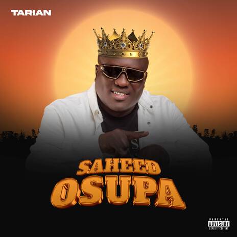 Saheed Osupa | Boomplay Music