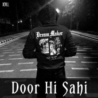 Door Hi Sahi lyrics | Boomplay Music