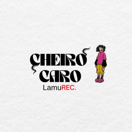 Cheiro Caro ft. Lamounier | Boomplay Music