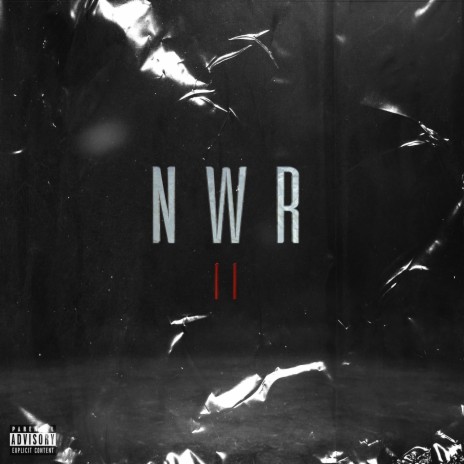 NWR II | Boomplay Music