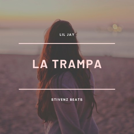 La Trampa | Boomplay Music