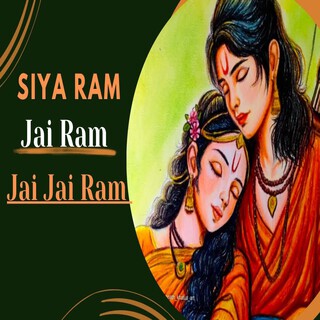 Siya Ram Jai Ram Jai Jai Ram