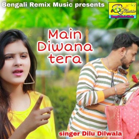 MAIN DIWANA TERA | Boomplay Music