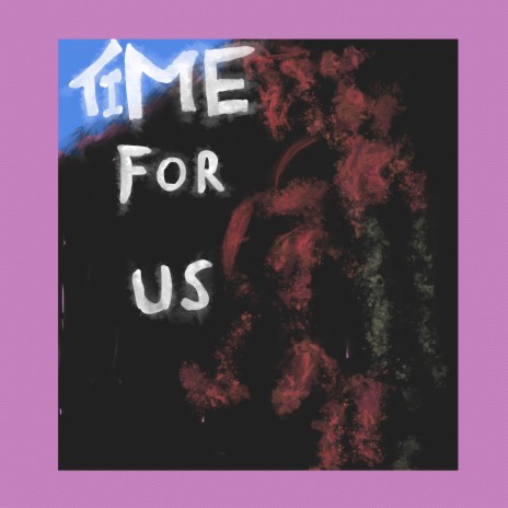 Time for us | Boomplay Music
