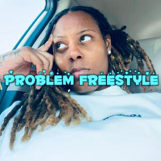 Problem Freestyle