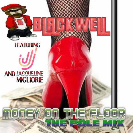 Money On The Floor (The Pole Mix) ft. Jacqueline Migliorie & Jamicheal J | Boomplay Music