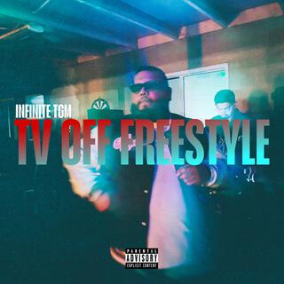 TV OFF FREESTYLE