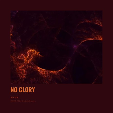 No Glory | Boomplay Music