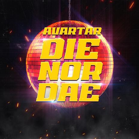 Die Nor Dae