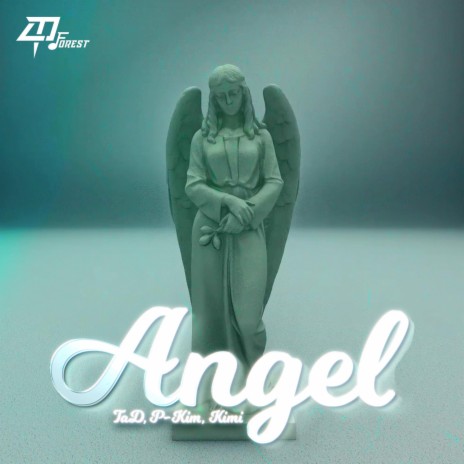 ANGEL (TaD, P-KIM, KIMI) | Boomplay Music