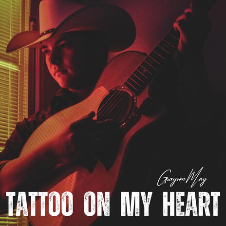 Tattoo On My Heart | Boomplay Music