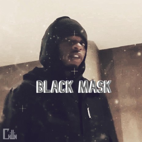 Black Mask | Boomplay Music