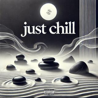 Just Chill