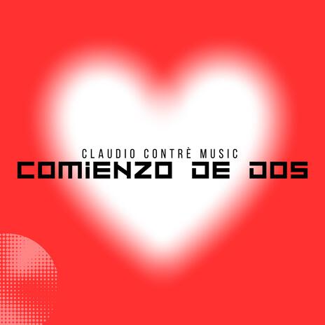 Comienzo de dos | Boomplay Music