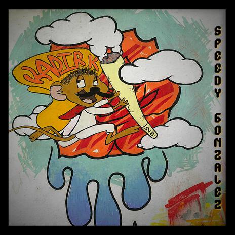 SPEEDY GONZALES | Boomplay Music