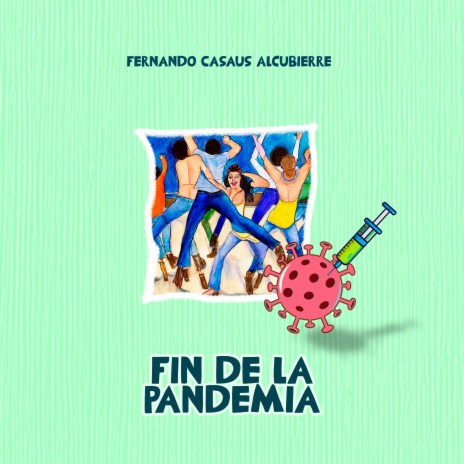 Fin de la pandemia | Boomplay Music