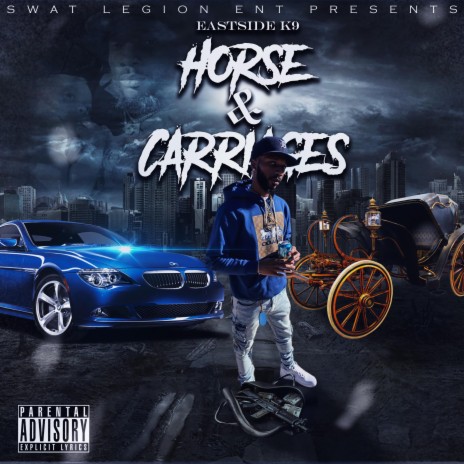 Horse & Carriges (ProdBy. ChaseBandz) | Boomplay Music