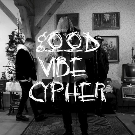 Goodvibecypher#10 ft. Rahim, FonTam, Filipek & Nody Beats | Boomplay Music