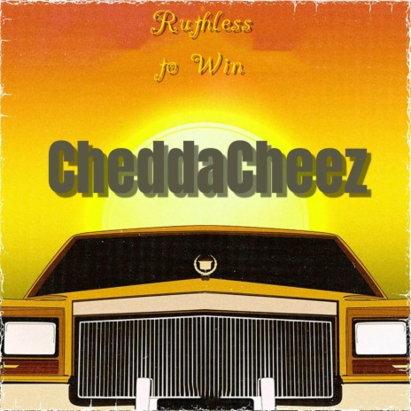CheddaCheez | Boomplay Music