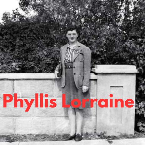 Phyllis Lorraine | Boomplay Music