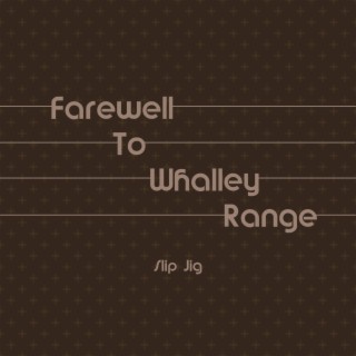 Farewell To Whalley Range