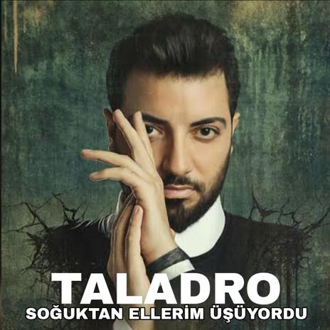 Soğuktan Ellerim Üşüyordu (taladro) | Boomplay Music