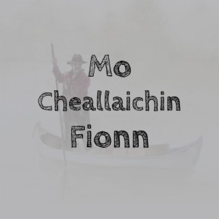 Mo Cheallaichin Fionn