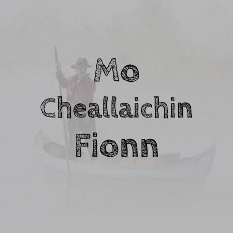 Mo Cheallaichin Fionn | Boomplay Music