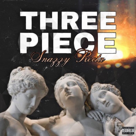 Three Piece | Boomplay Music