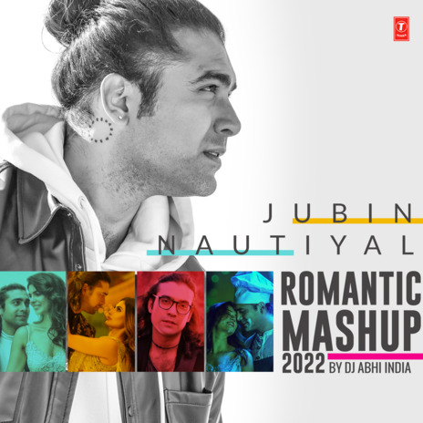 Jubin Nautiyal Romantic Mashup 2022 ft. Rocky-Shiv, Tanishk Bagchi, Bharat Goel, Meet Bros & Shardul Rathod | Boomplay Music