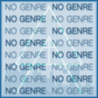 NO GENRE