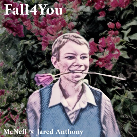 Fall4You ft. Jared Anthony | Boomplay Music