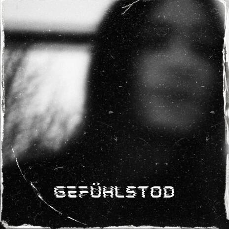 Gefühlstod | Boomplay Music