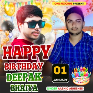 Happy Birthday Deepak Bhaiya