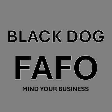 FAFO (Mind Your Business) | Boomplay Music