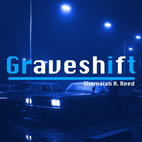 Graveshift | Boomplay Music
