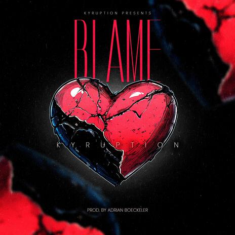 Blame | Boomplay Music