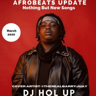 New Songs Afrobeats March 2020 Mix Feat Barry Jhay | Rema | Burna Boy | 2Baba |Mayorkun