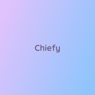 Chiefy