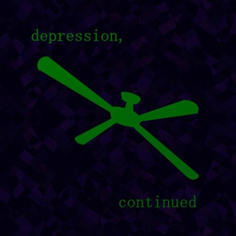 depression, continued