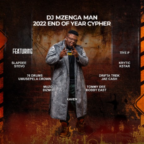 2022 End Of Year Cypher ft. Slapdee, Stevo, 76 Drums, Umusepela Crown, Muzo, Dizmo, Xaven, Tommy Dee, Bobby East, Drifta Trek, Jae Cash, Krytic, Kstar & Tiye P | Boomplay Music
