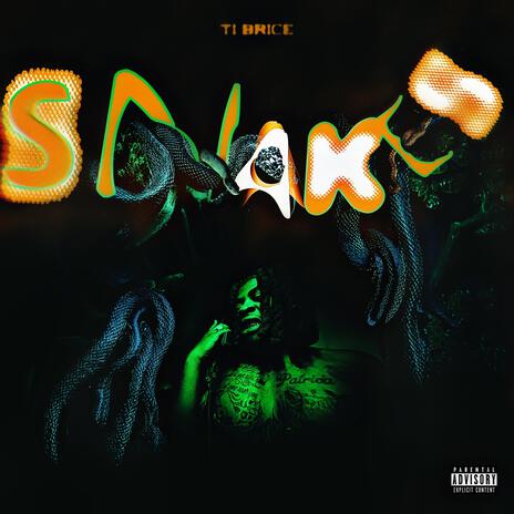 Snakes | Boomplay Music