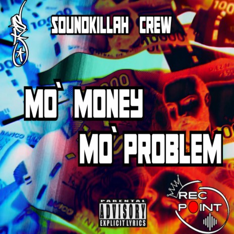 MO' MONEY MO' PROBLEM | Boomplay Music