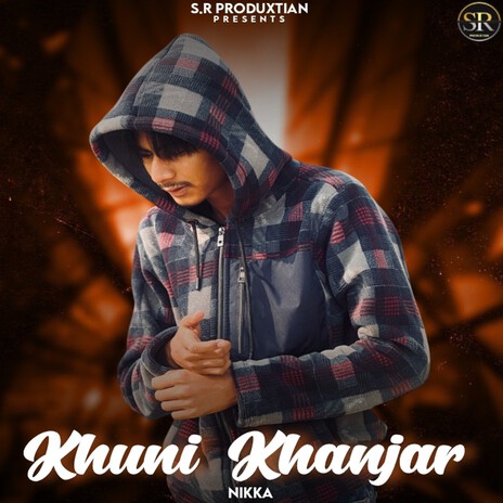 Khuni Khanjar | Boomplay Music