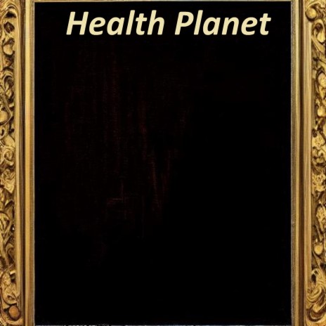 Health Planet | Boomplay Music