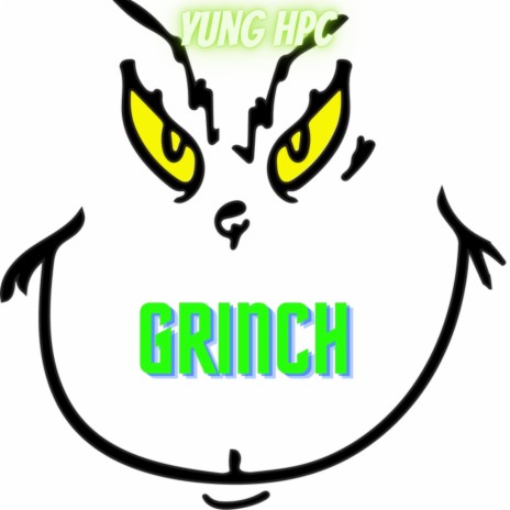 Grinch | Boomplay Music