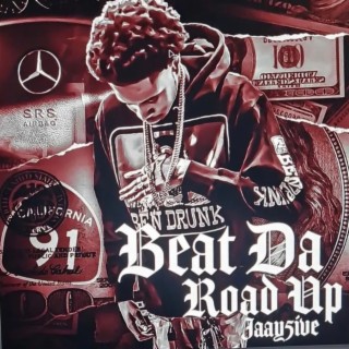 Mr. Beat Da Road Up
